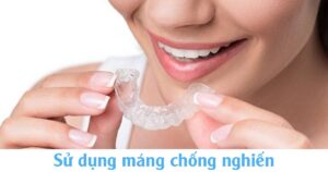 Sử dụng máng chống nghiến