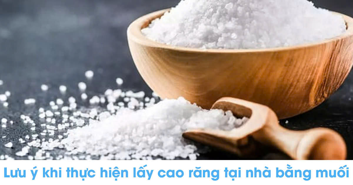 Lưu ý khi thực hiện lấy cao răng tại nhà bằng muối